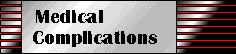 Medical Complications