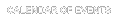 Calendar of Events
